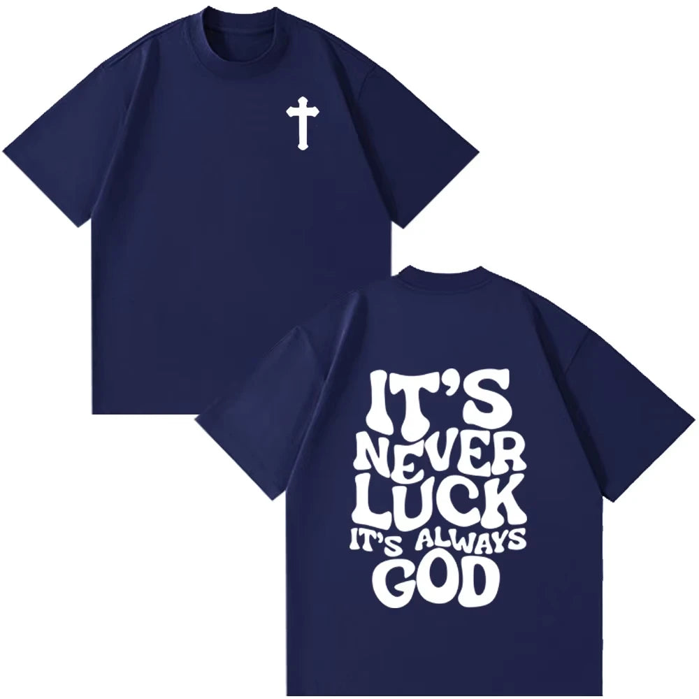 It's Always God T-Shirt